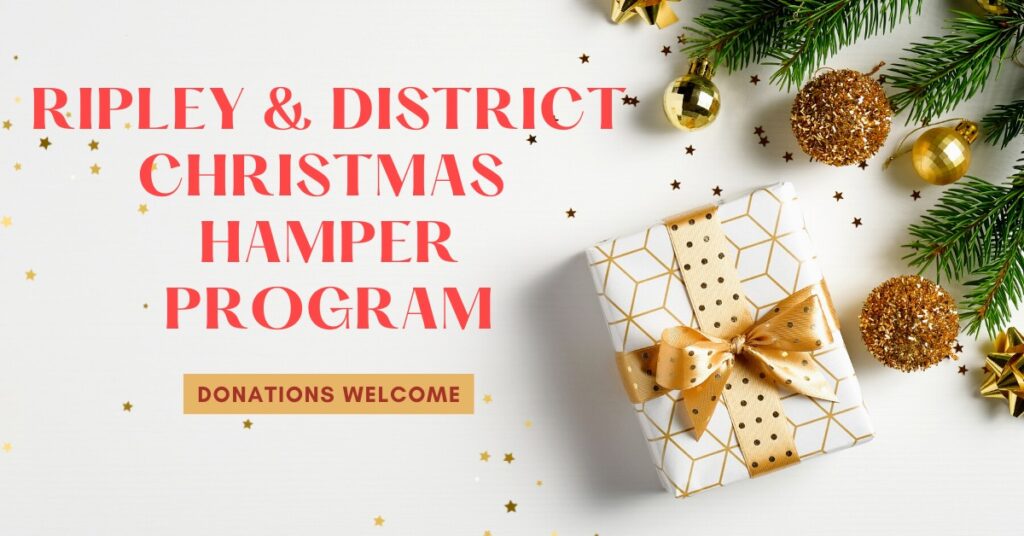 Ripley & District Christmas Hamper Program is Available to Assist During the Holidays