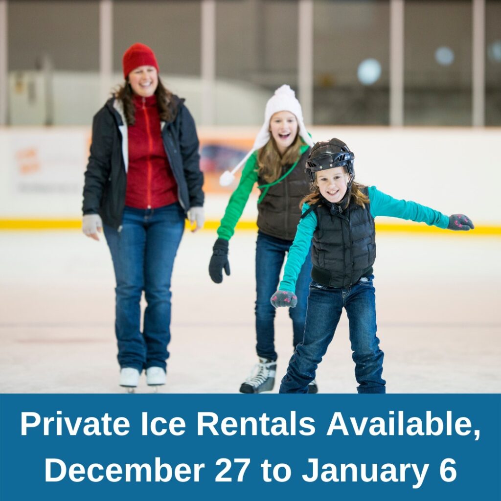 Saugeen Shores advises of Private Ice Rental Availability Dec. 27th to Jan. 6th