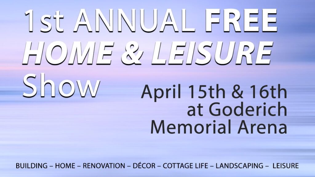 Goderich to see return of Home & Lifestyle Show on April 15th & 16th