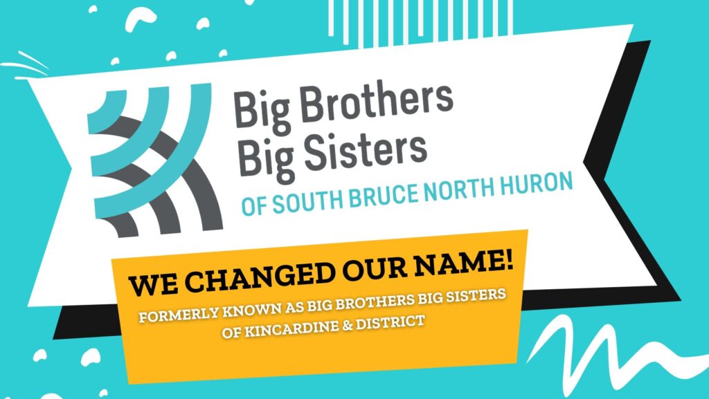 Big Brothers Big Sisters South Bruce North Huron holding Open House in Goderich Tomrorow