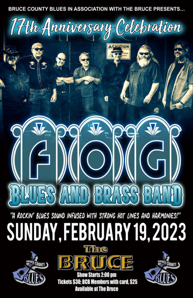 Bruce County Blues holding 17th Anniversary Celebration on Feb. 19th at the Bruce in Kincardine