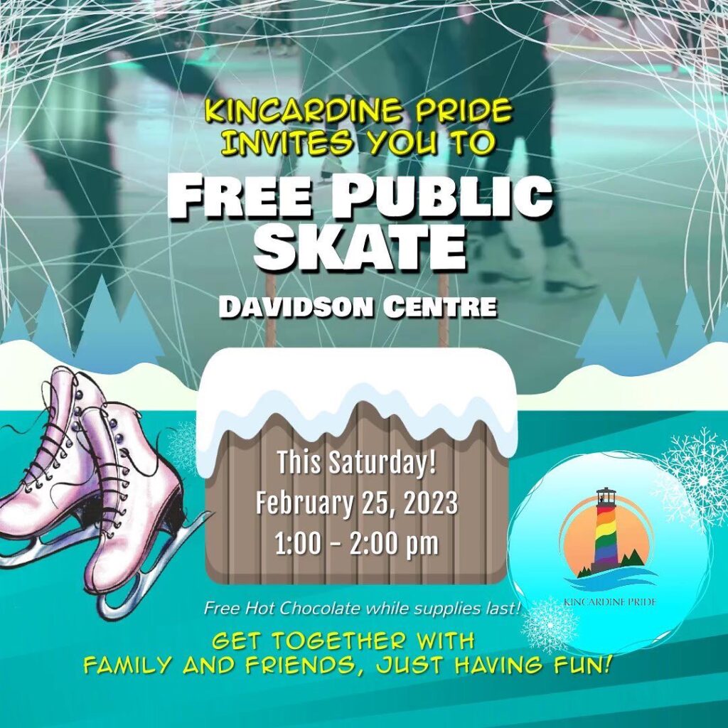 Kincardine Pride sponsoring another Free Skate at the Davidson Centre on Saturday