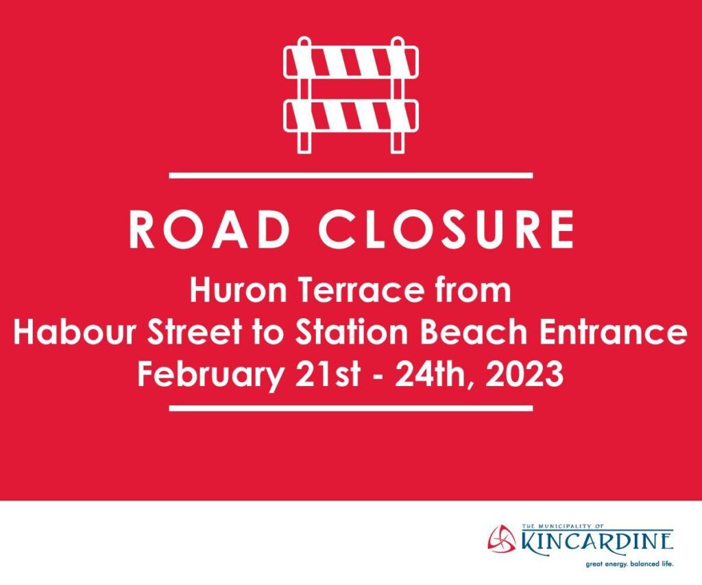 Huron Terrace in Kincardine set to be closed from February 21st to 24th