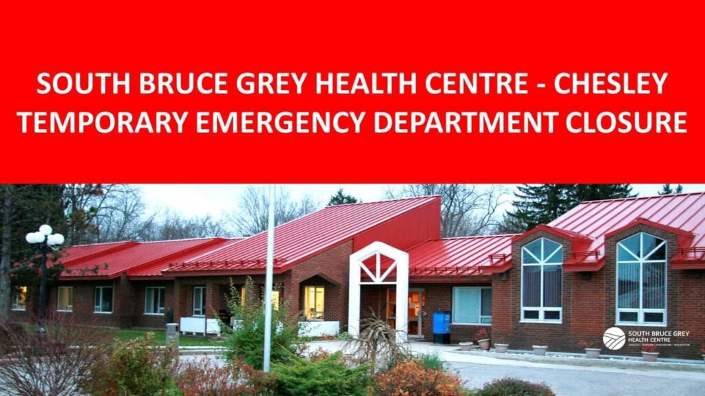 Last Minute 24-Hour Closure of Chesley ED by SBGHC