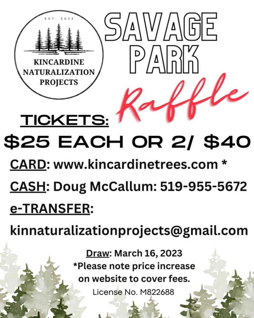 Kincardine Naturalization Projects holding Raffle for Tree Planting at Savage Park