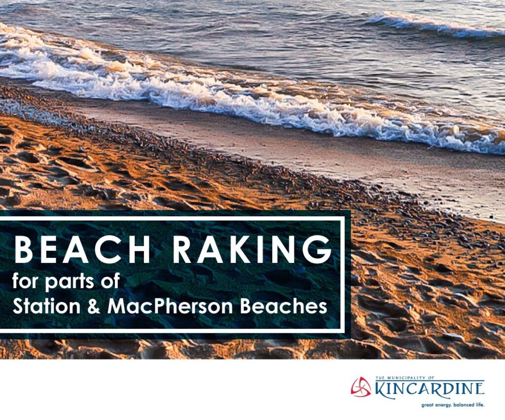 Beach Raking happening today at parts of Station & MacPherson Beaches