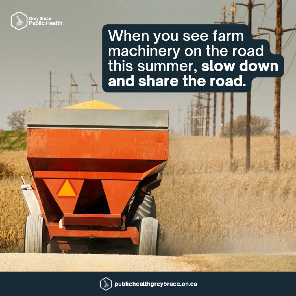 Grey Bruce Public Health advises of Farm Vehicles on Area Roads