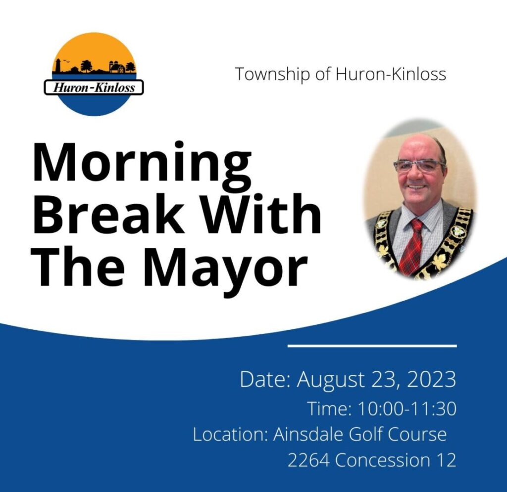 Morning Break with Huron-Kinloss Mayor Murray is This Wednesday Morning